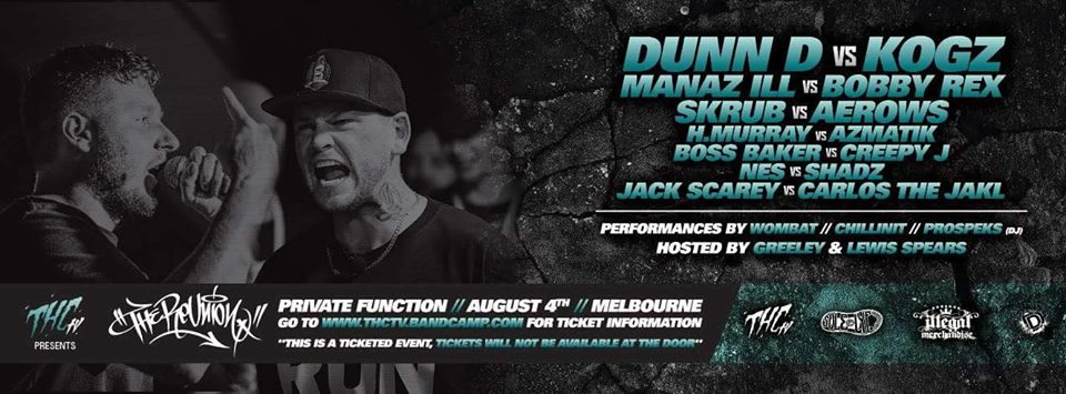 The Reunion 2018 Dunn D v Kogz Melbourne August
